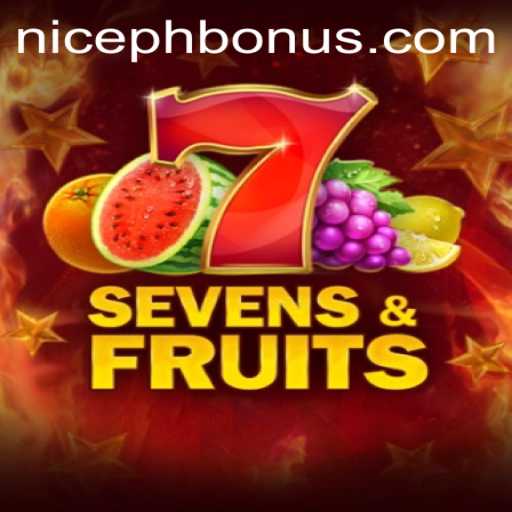 Explore the Thrills of SevensFruits with NICEPH